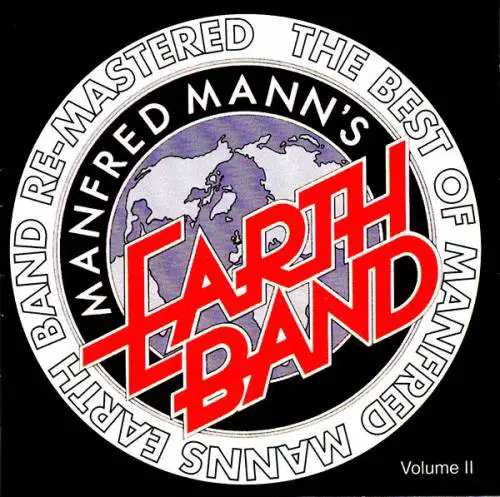 Manfred Mann's Earth Band : The Best Of Manfred Mann's Earth Band Re-Mastered (Volume II)